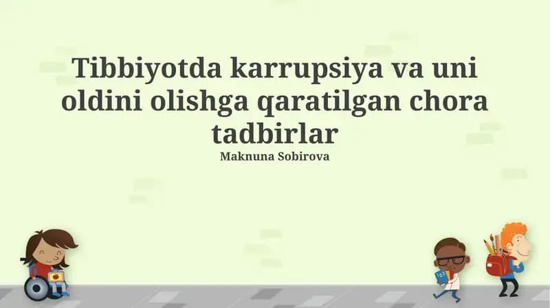 Tibbiyotda karrupsiya va uni oldini olishga qaratilgan chora tadbirlar