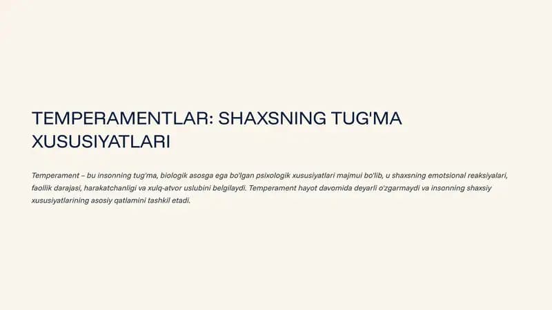 TEMPERAMENTLAR: SHAXSNING TUG'MA XUSUSIYATLARI