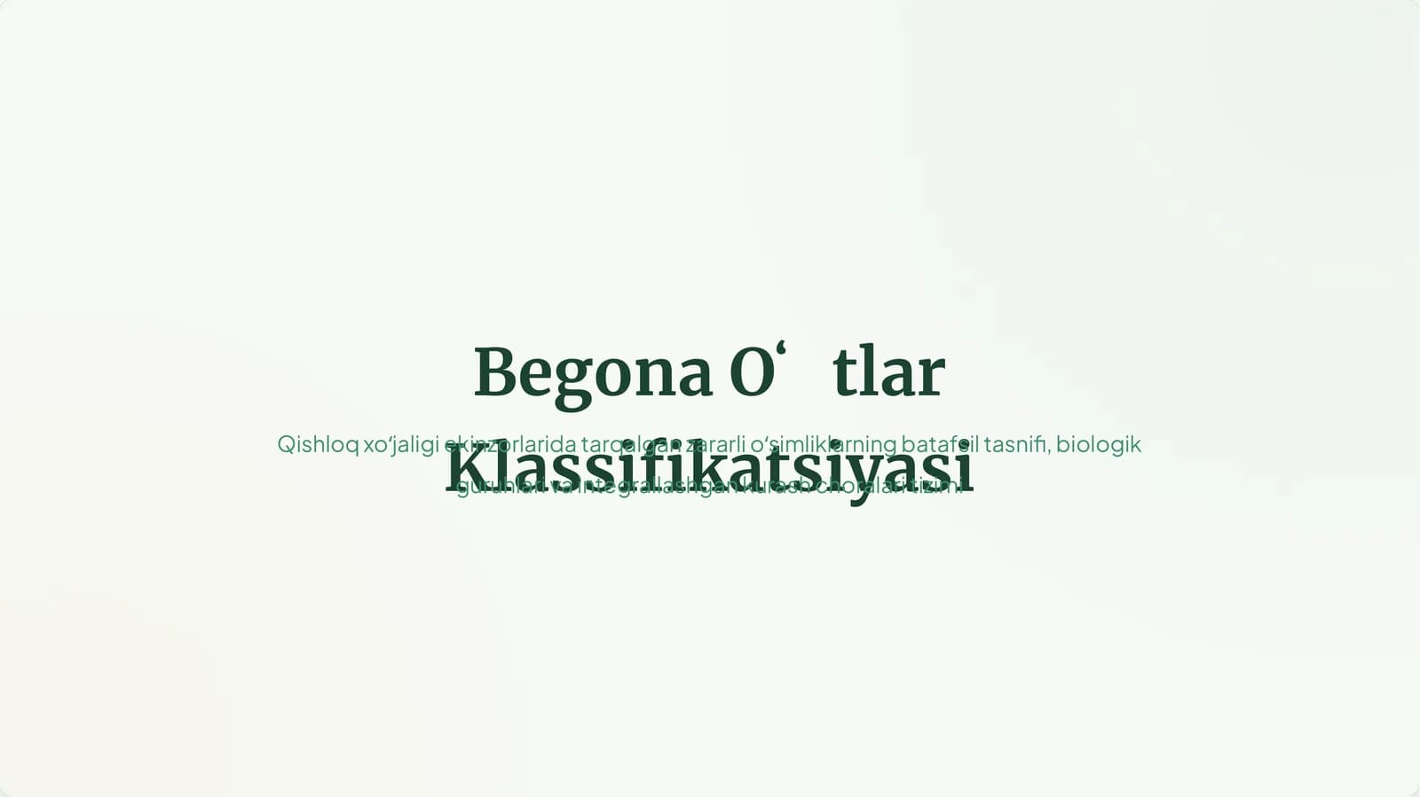 Begona Oʻtlar Klassifikatsiyasi
