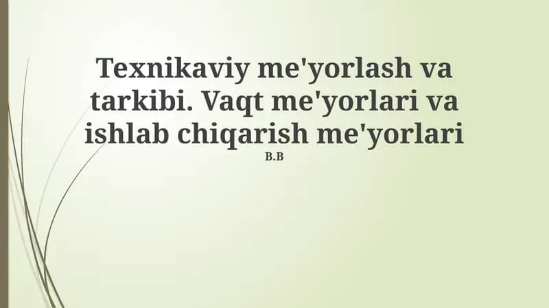 Texnik standartlashtirish: Asosiy tushunchalar va ahamiyati
