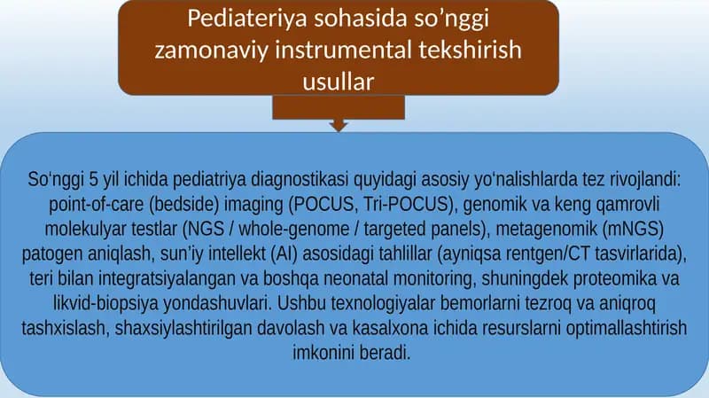 Pediateriya sohasida so‘nggizamonaviy instrumental tekshirish usullar