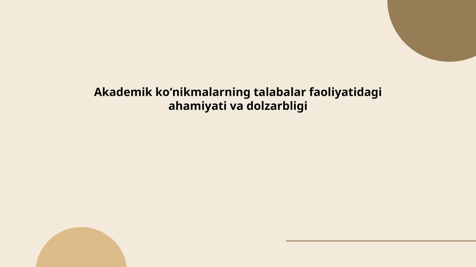 Akademik koʻnikmalarning talabalar faoliyatidagi ahamiyati va dolzarbligi