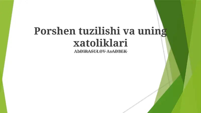Piston tuzilishi va uning xatoliklari