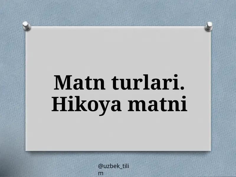 Matnturlari.Hikoyamatni