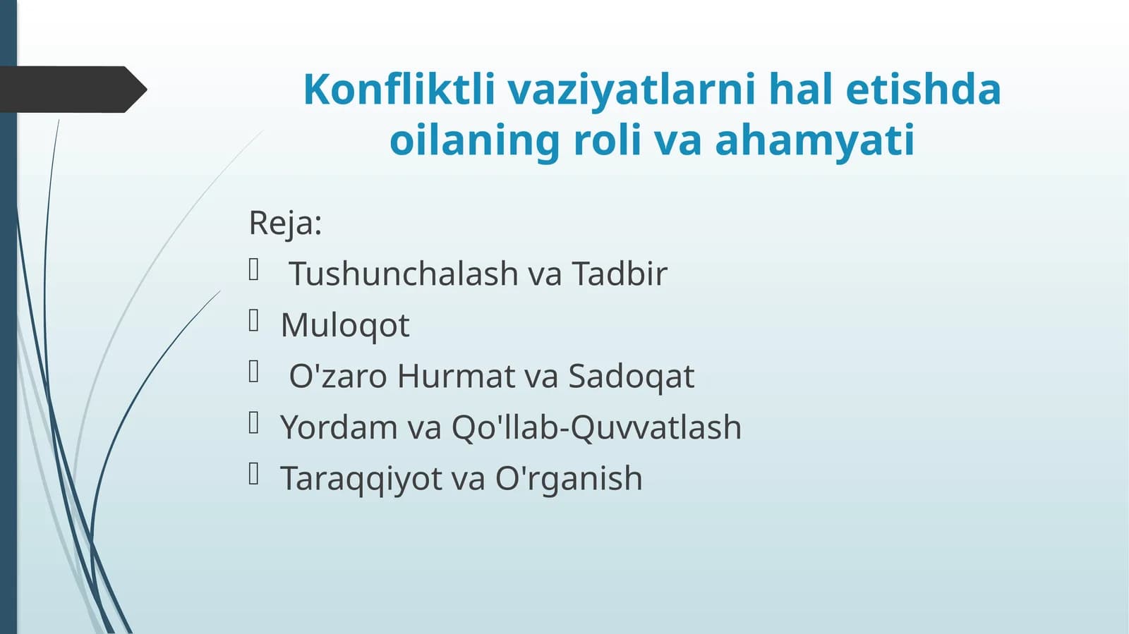 Konfliktli vaziyatlarni hal etishda oilaning roli va ahamyati