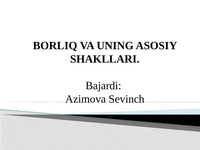 Borliq va uning asosiy shakllari