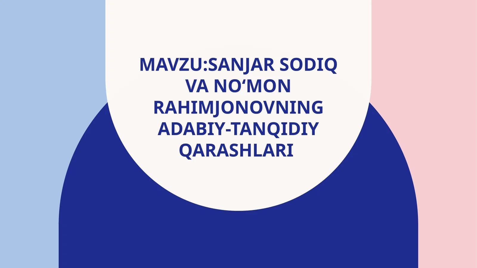 Sanjar Sodiq va No‘mon Rahimjonovning adabiy-tanqidiy qarashlari