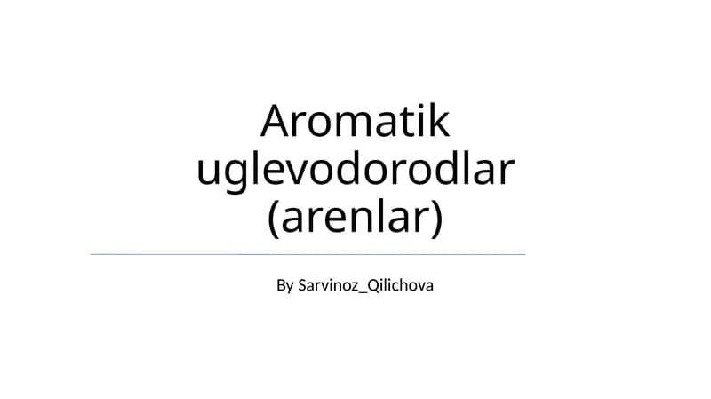 Aromatik uglevodorodlar (arenlar)