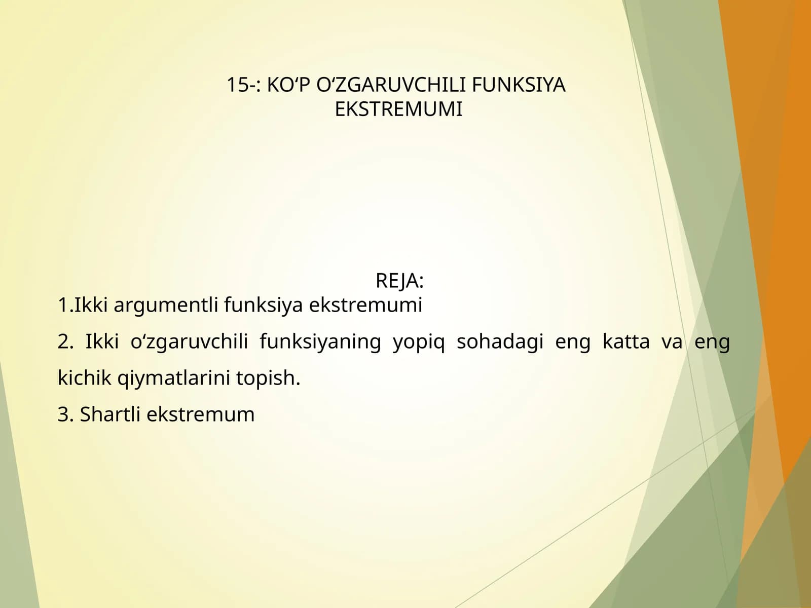 KО‘P О‘ZGARUVCHILI FUNKSIYA EKSTREMUMI