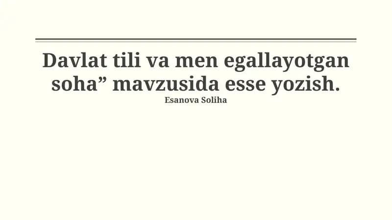 Davlat tili va men egallayotgan soha” mavzusida esse yozish