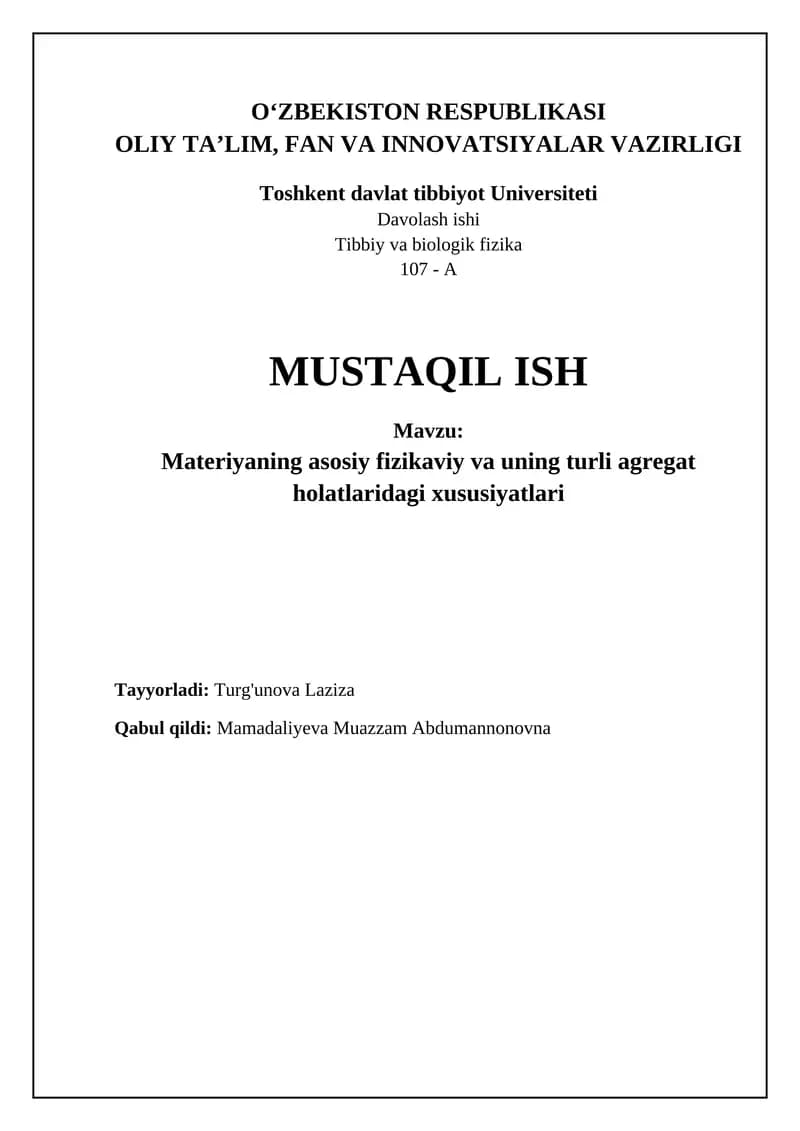 Materiyaning asosiy fizikaviy va uning turli agregat holatlaridagi xususiyatlari