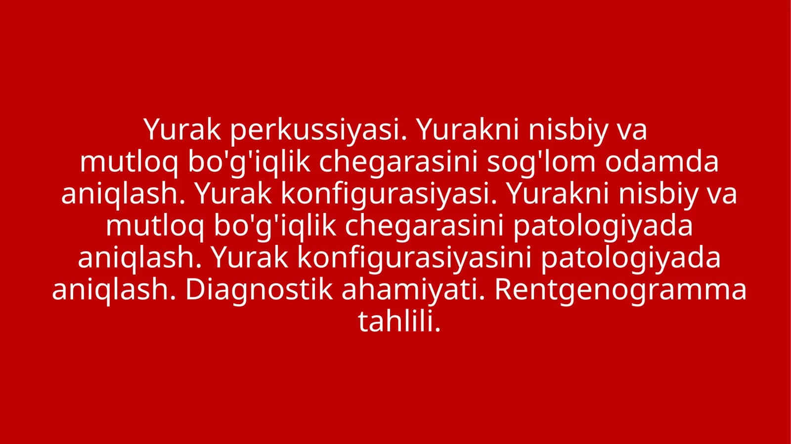 Yurak perkussiyasi. Yurakni nisbiy va mutloq bo'g'iqlik chegarasini sog'lom odamda aniqlash. Yurak konfigurasiyasi.