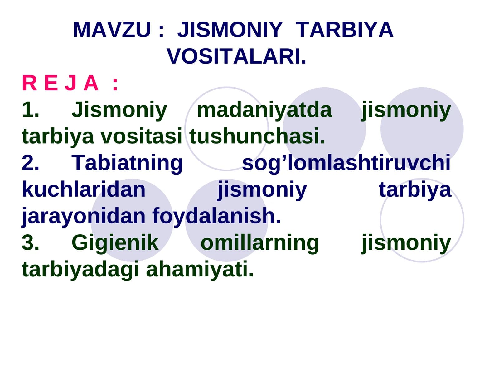 JISMONIY TARBIYA VOSITALARI