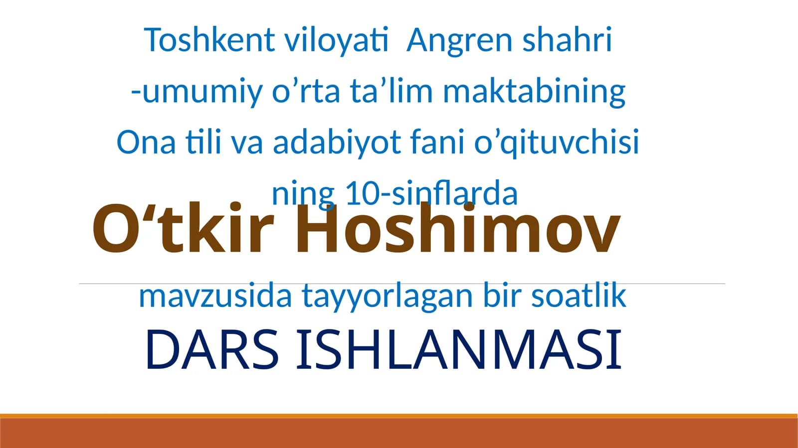 DARS ISHLANMASI O'tkir Hoshimoc