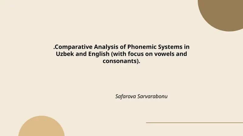 Comparative Analysis of Phonemic Systems in Uzbek and English