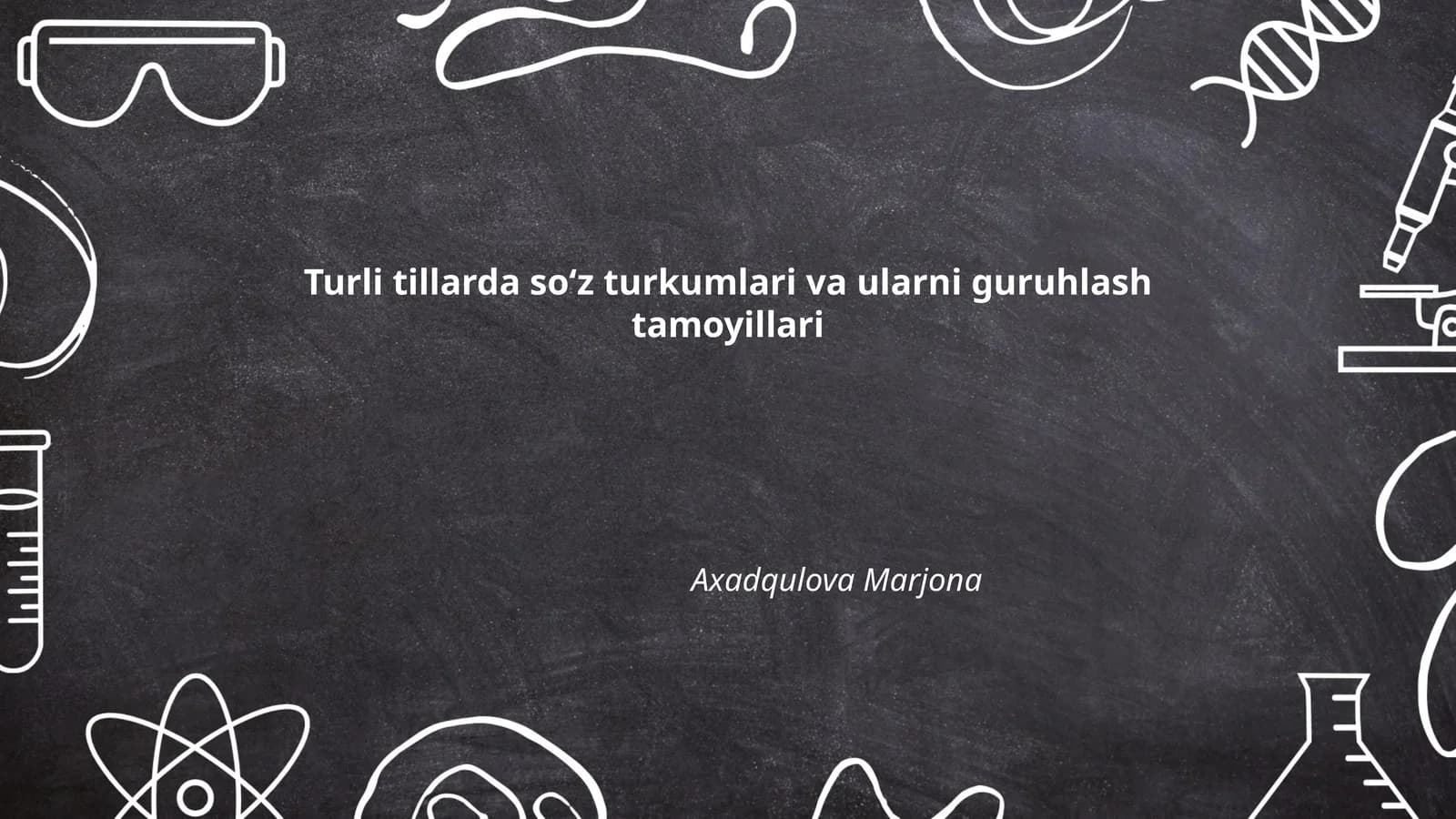 Turli tillarda soʻz turkumlari va ularni guruhlash tamoyillari