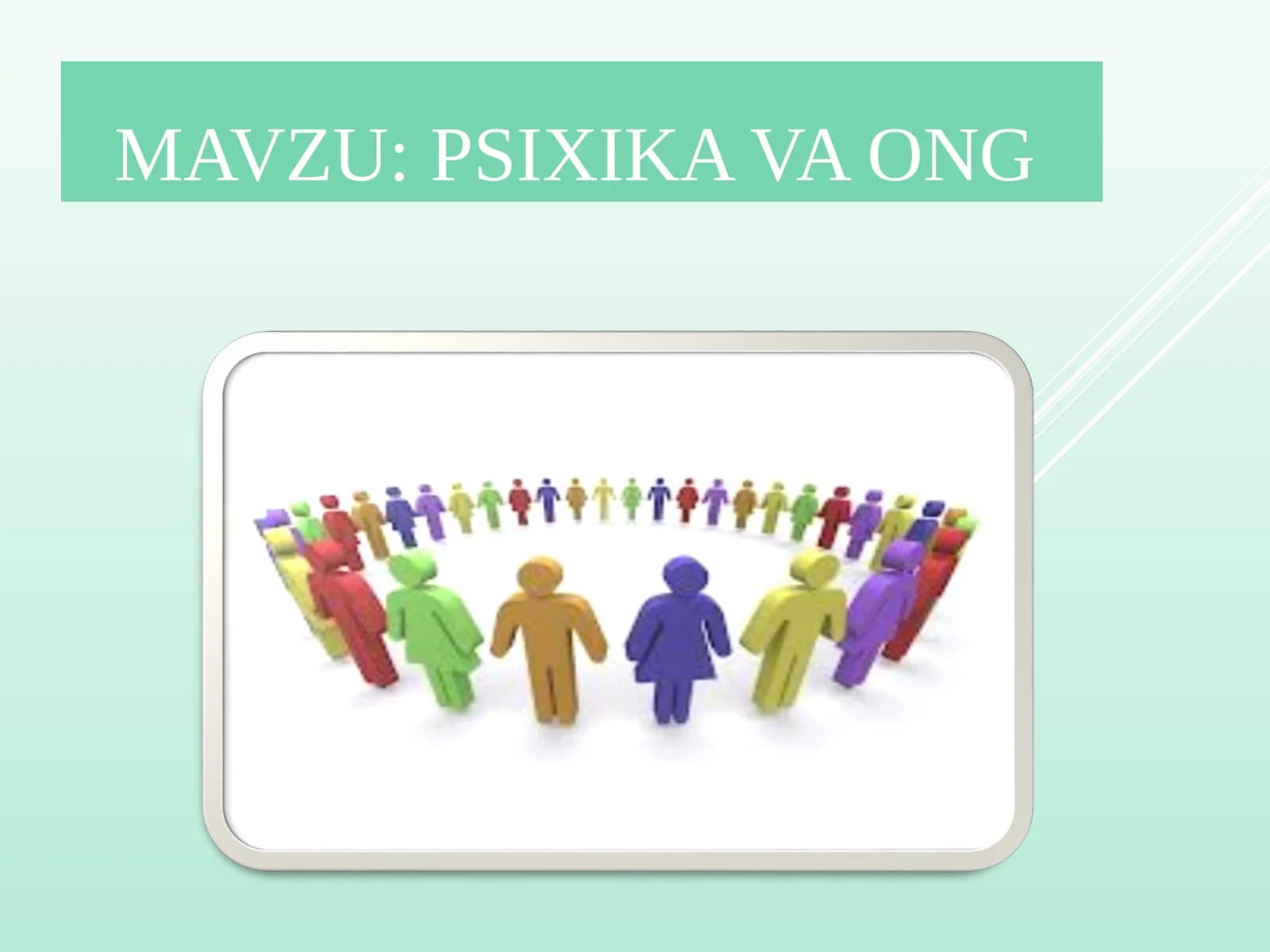 Psixika va Ong
