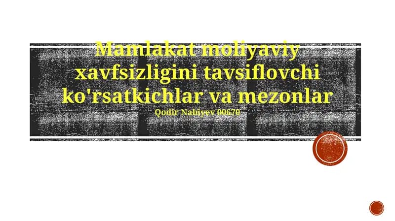 Mamlakat moliyaviy xavfsizligini tavsiflovchi ko'rsatkichlar va mezonlar