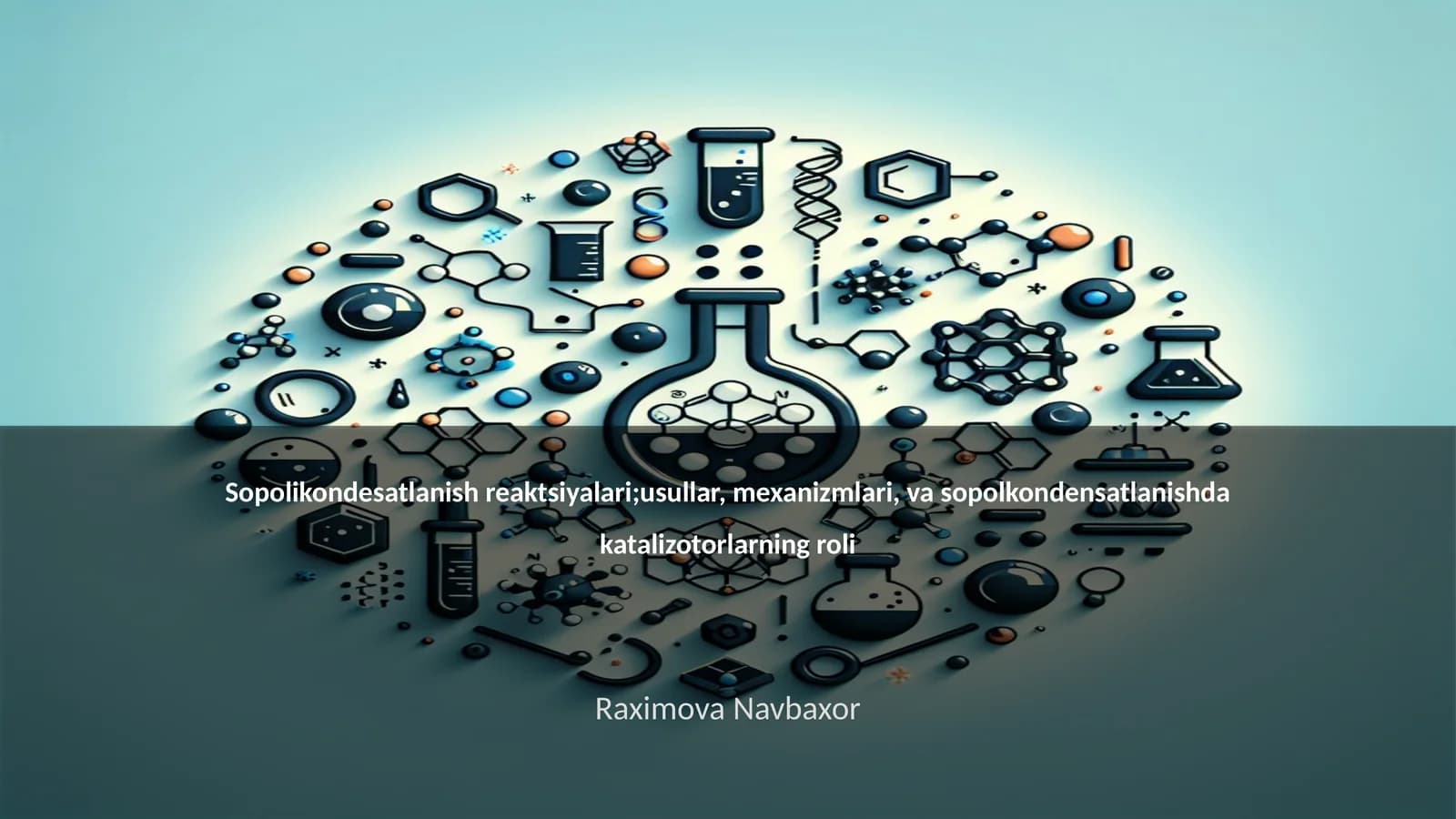 Sopolikondesatlanish reaktsiyalari;usullar, mexanizmlari, va sopolkondensatlanishda katalizotorlarning roli