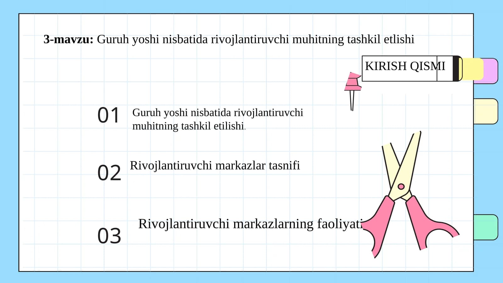 3-mavzu:Guruh yoshi nisbatida rivojlantiruvchi muhitning tashkil etlishi
