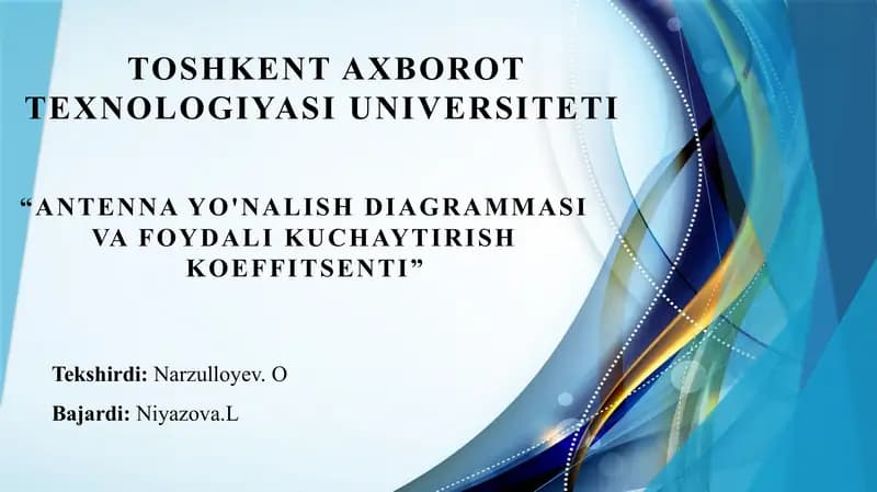 Antenna yo'nalish diagrammasi va foydali kuchaytirish koeffitsenti