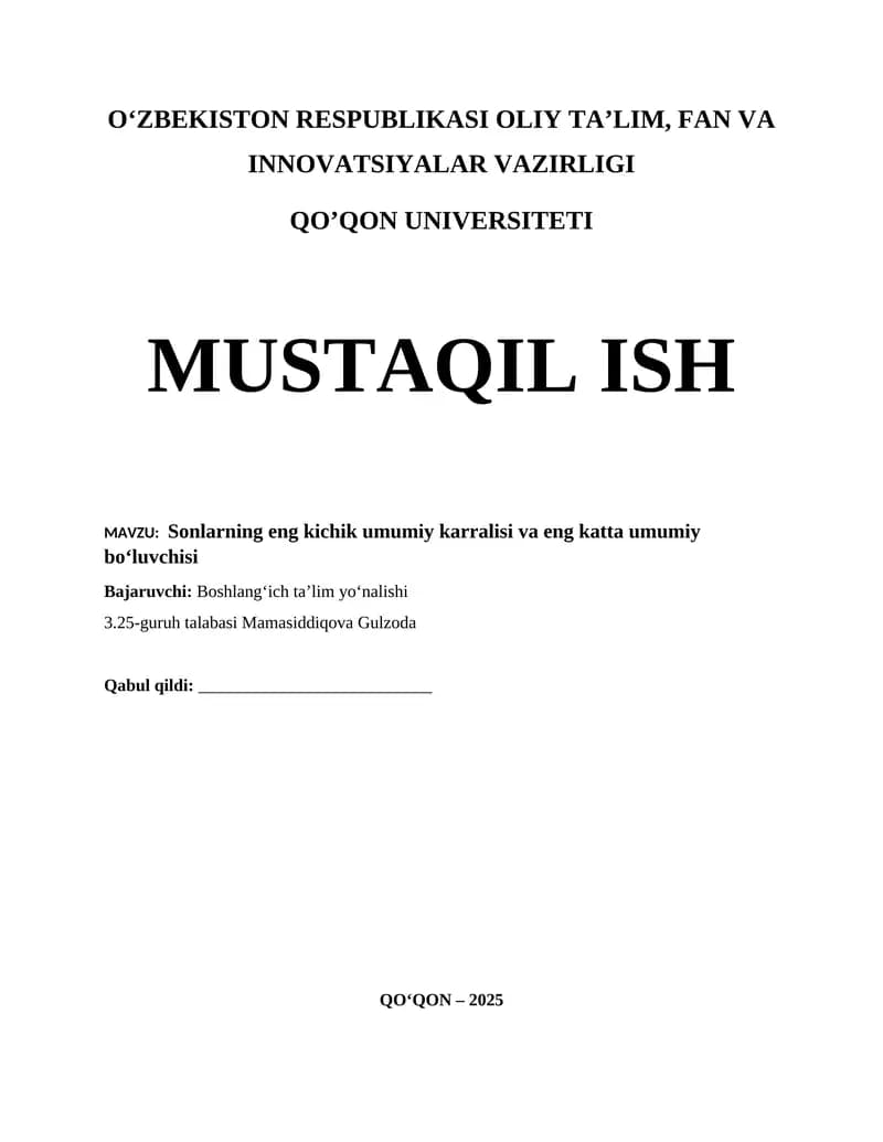 Sonlarning eng kichik umumiy karralisi va eng katta umumiy bo‘luvchisi