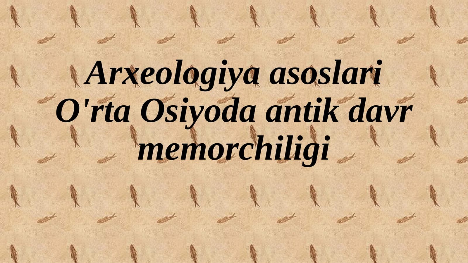 O'rta Osiyoda antik davr memorchiligi