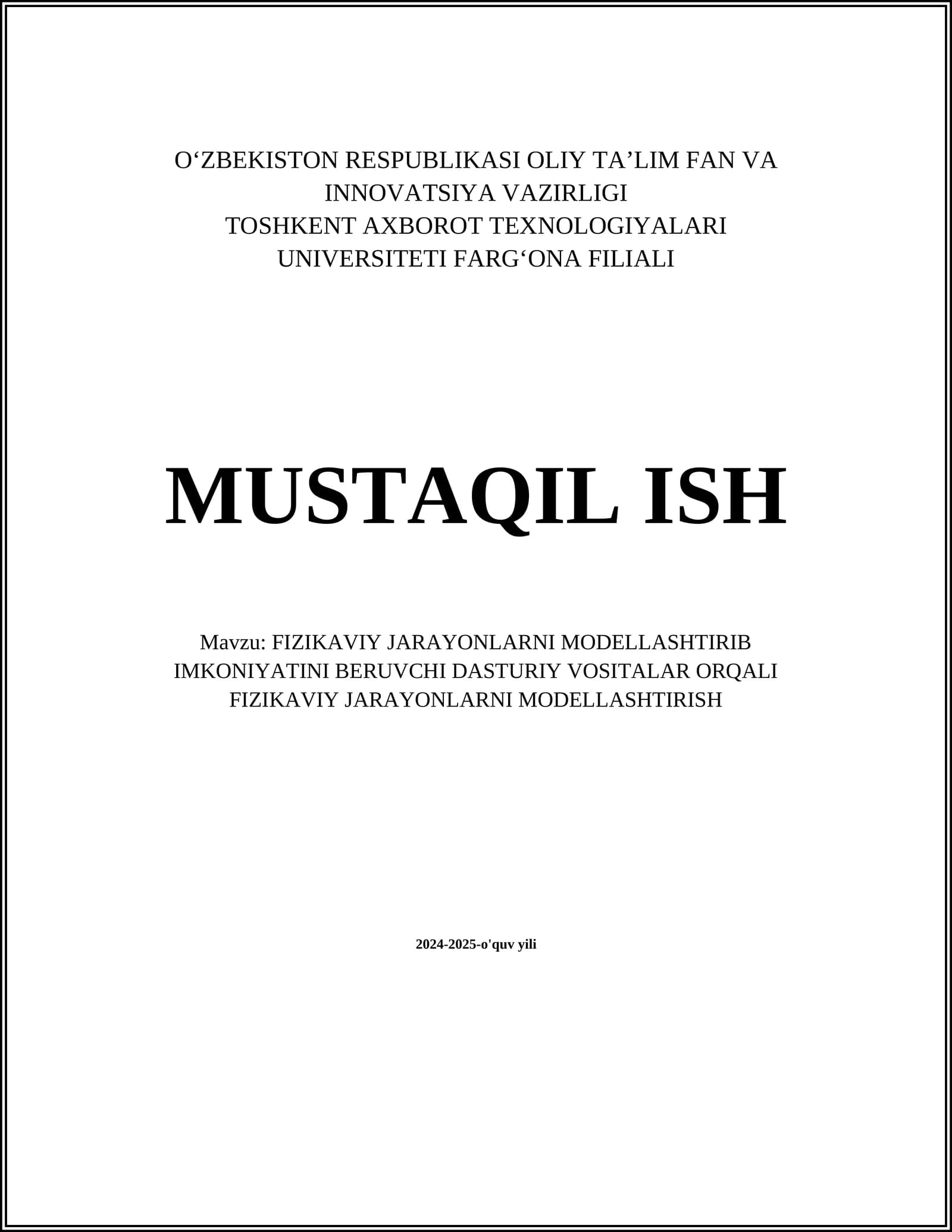 FIZIKAVIY JARAYONLARNI MODELLASHTIRIB IMKONIYATINI BERUVCHI DASTURIY VOSITALAR ORQALI FIZIKAVIY JARAYONLARNI MODELLASHTIRISH