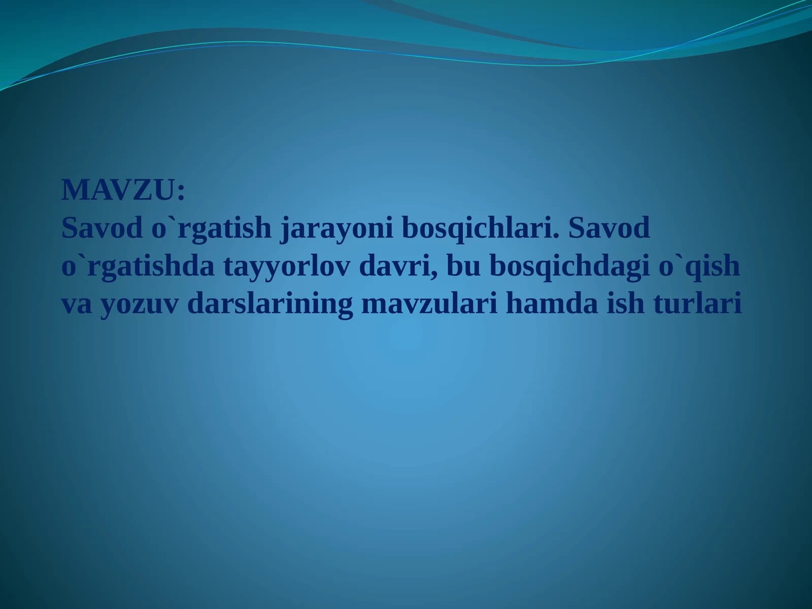 Savodo`rgatishjarayonibosqichlari