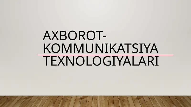 Axborot-kommunikatsiyatexnologiyalari