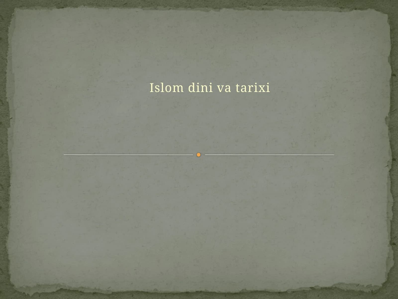 Islom dini va tarixi