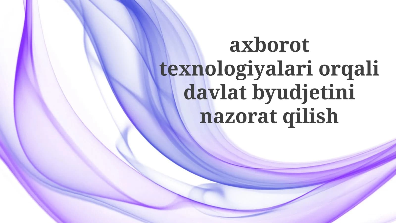 Byudjet monitoringining samaradorligini baholash va takomillashtirish