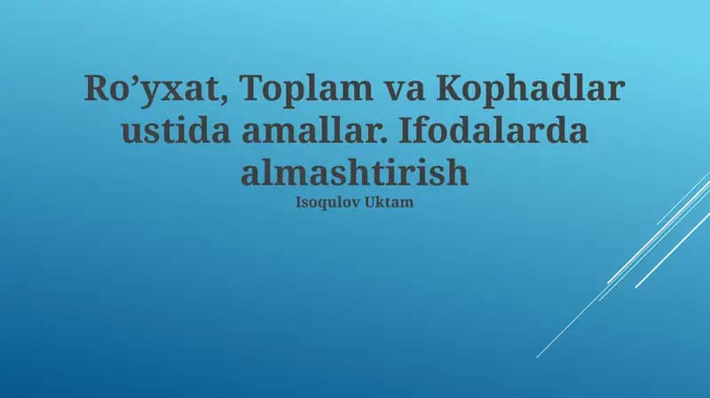 Ro’yxatlar, Toplam va Kophadlar ustida amallar