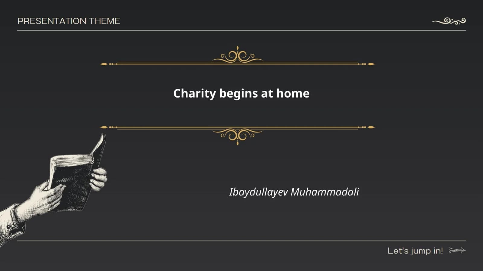 Charity begins at home