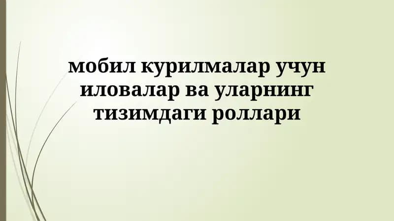 Mobil ilovalar va ularning ahamiyati