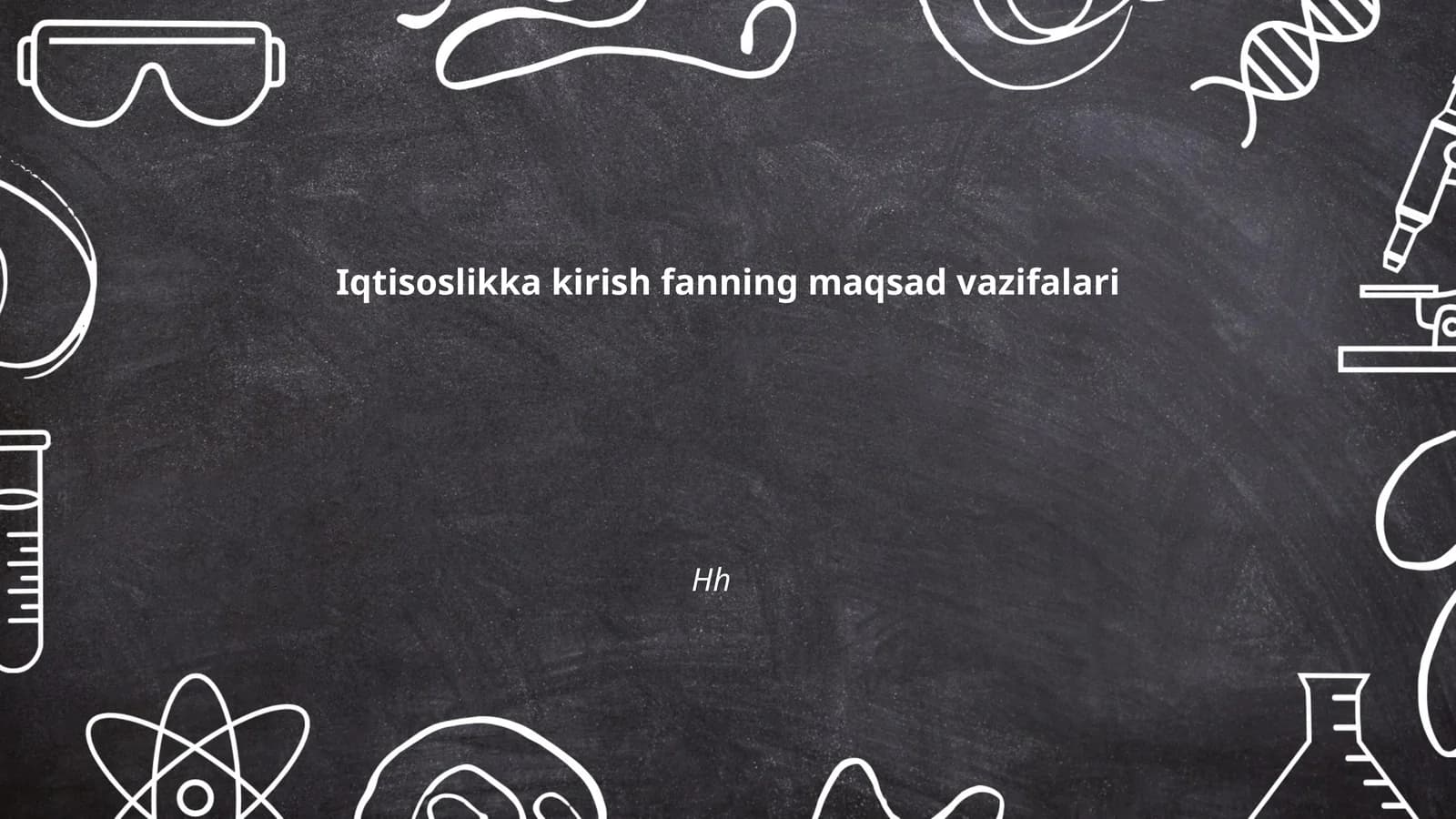 Iqtisoslikka kirish fanning maqsad vazifalari