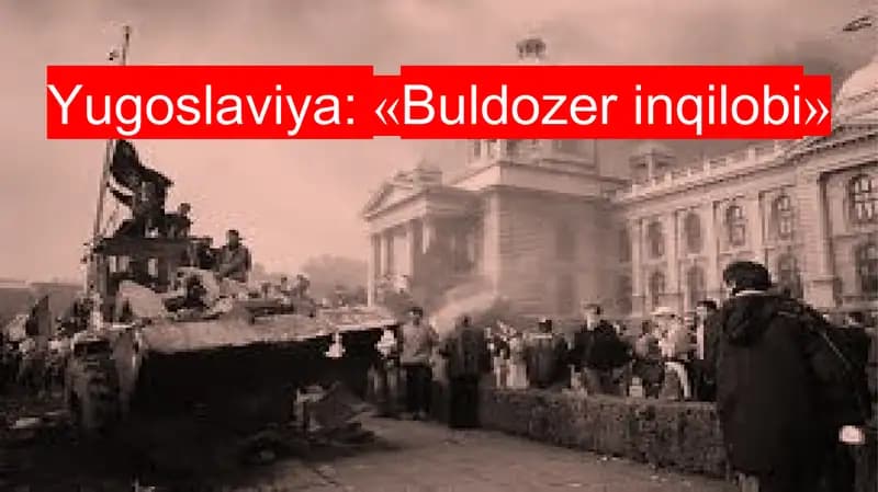 Yugoslaviya: «Buldozer inqilobi»
