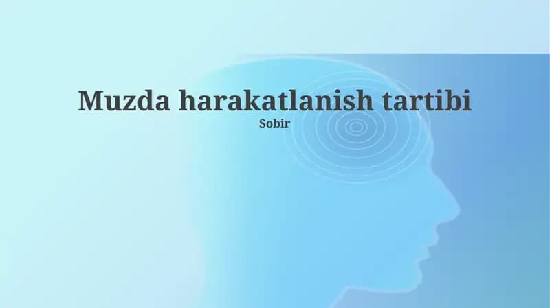 Muzda harakatlanish tartibi