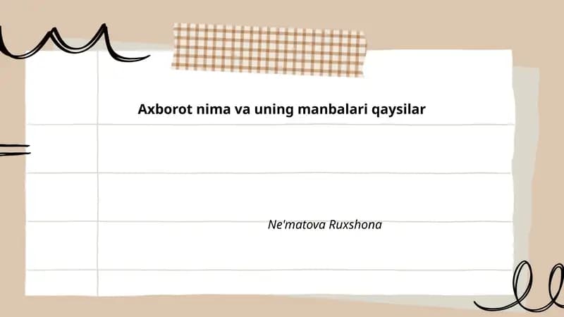 Axborot nima va uning manbalari qaysilar