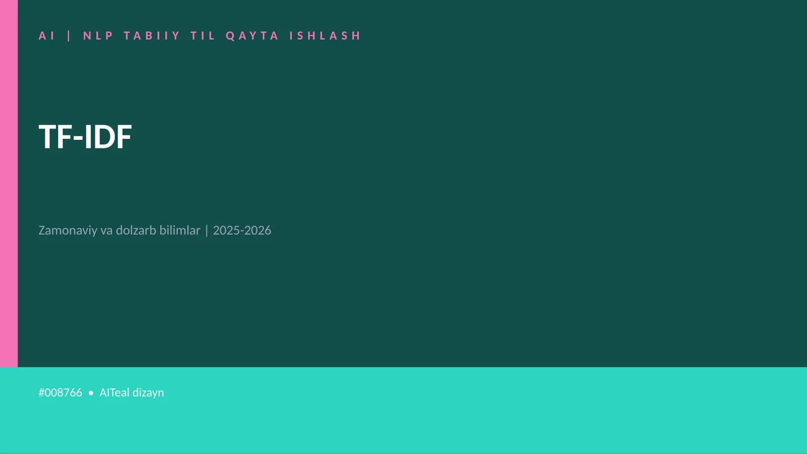 AI | NLP TABIIY TIL QAYTA ISHLASH