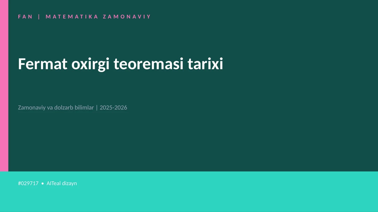 Fermat oxirgi teoremasi tarixi