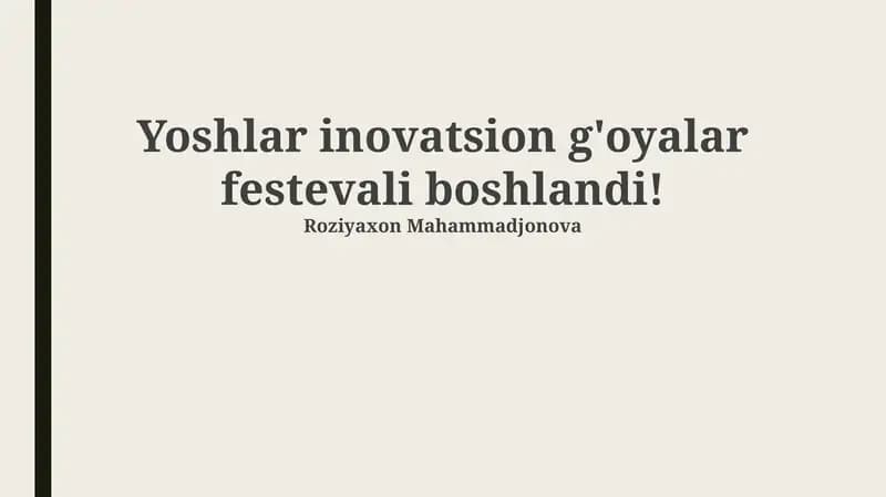 Yoshlar inovatsion g'oyalar festevali