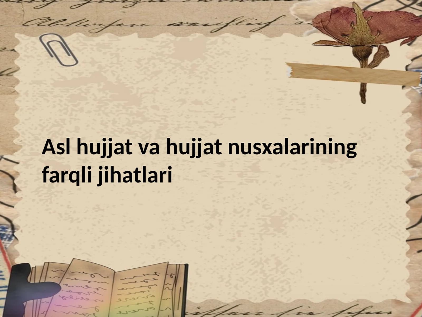Asl hujjat va hujjat nusxalarining farqli jihatlari