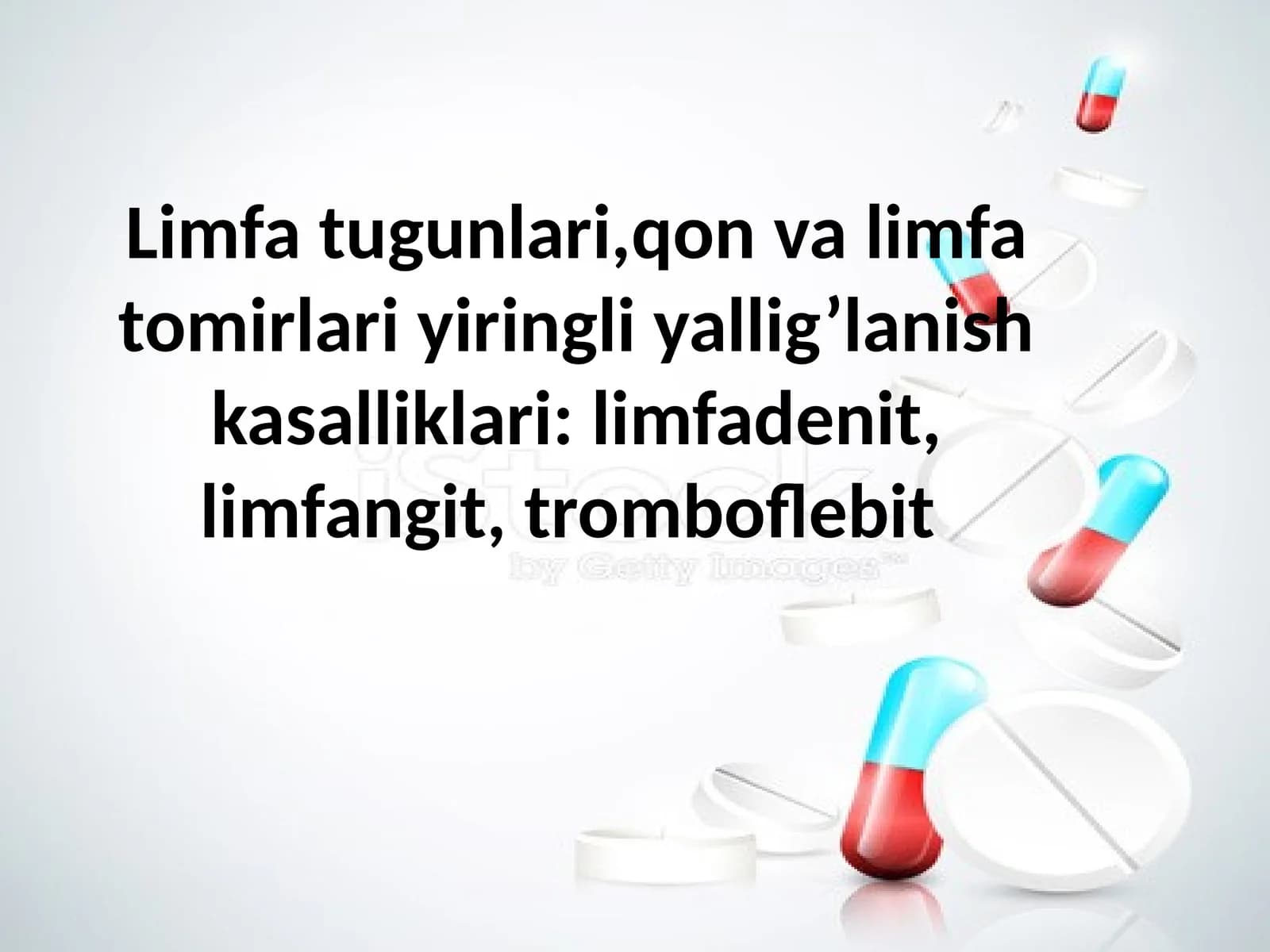 Limfa tugunlari, qon va limfa tomirlari yiringli yallig’lanish kasalliklari