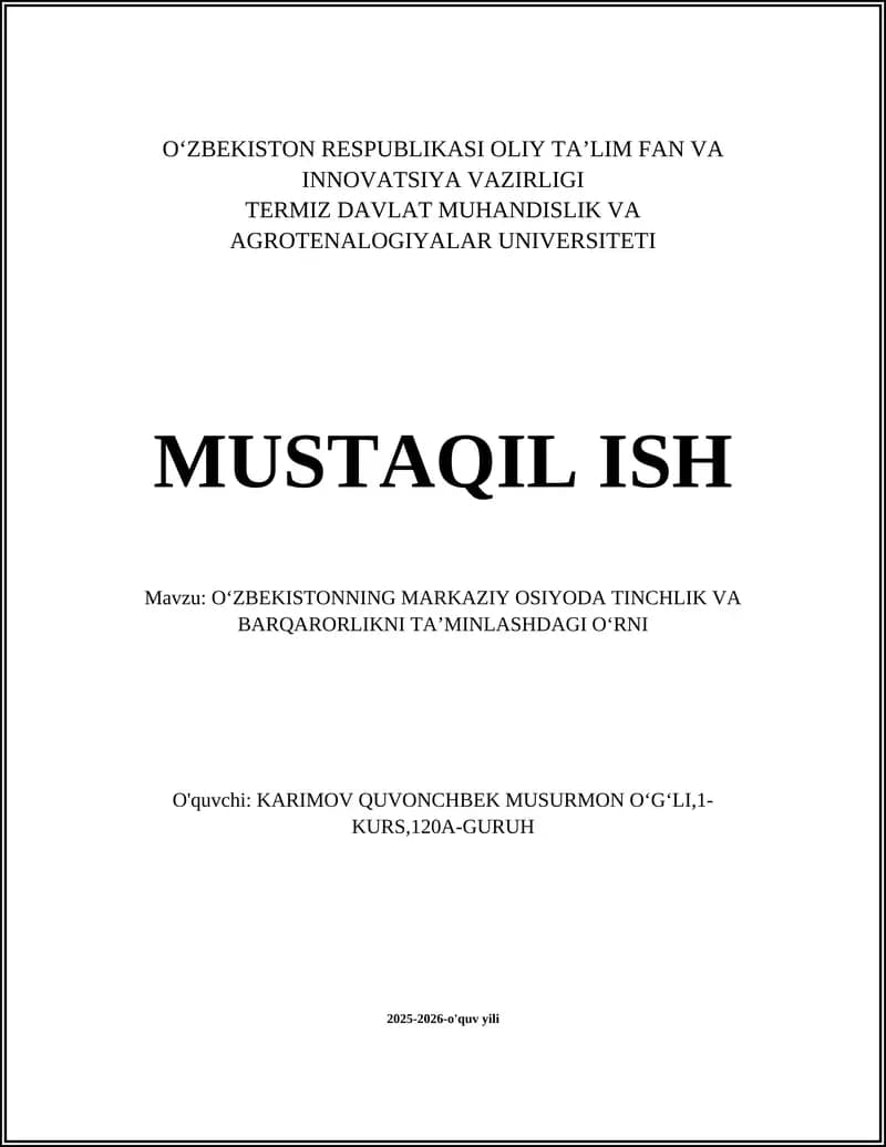 Oʻzbekistonning Markaziy OSIYODA TINCHLIK VA BARQARORLIKNI TA’MINLASHDAGI OʻRNI