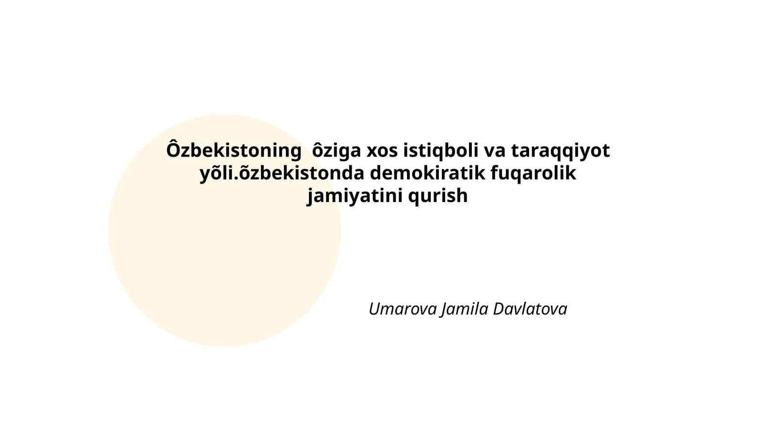 Ôzbekistoning ôziga xos istiqboli va taraqqiyot yõli