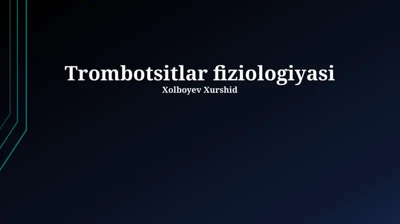 Trombotsitlar fiziologiyasi