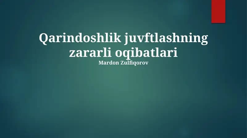 Qarindoshlik juvftlashning zararli oqibatlari