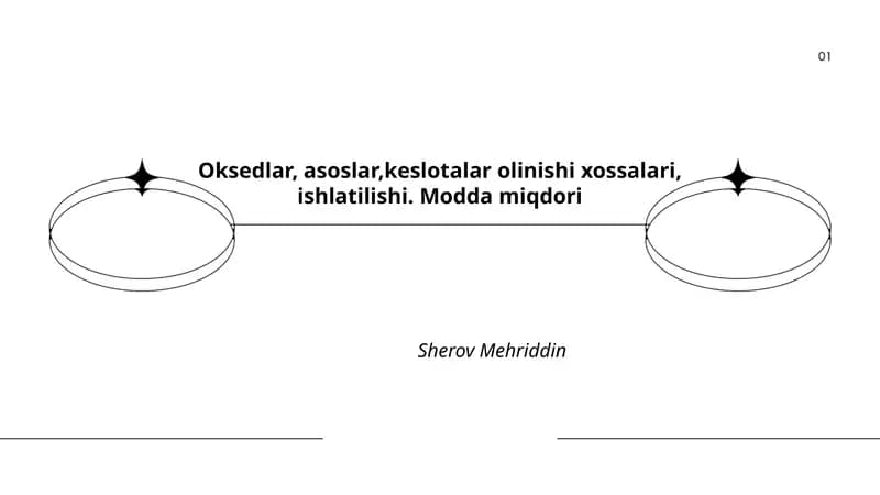 Oksedlar, asoslar,keslotalar olinishi xossalari, ishlatilishi. Modda miqdori