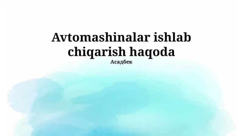 Avtomobil ishlab chiqarish haqoda
